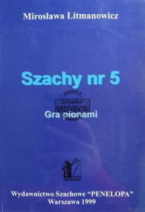 Szachy nr 5, Gra pionami