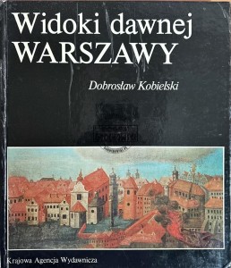 Widoki dawnej Warszawy