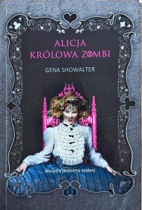 Alicja królowa zombi