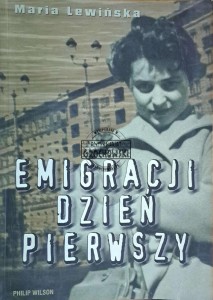 Emigracji dzień pierwszy