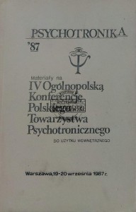 Psychotronika' 80. Materiały na IV Ogólnopolską Konferencję Polskiego Towarzystwa Psychotronicznego