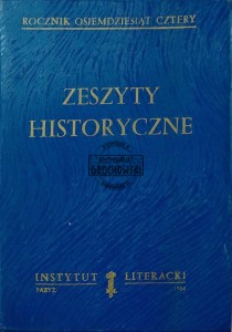Zeszyty historyczne. Rocznik osiemdziesiąt cztery