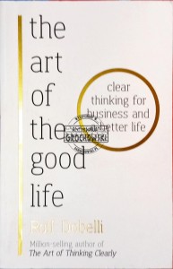 The Art of the Good Life