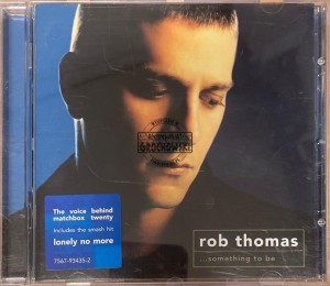 Rob Thomas – ...Something To Be CD