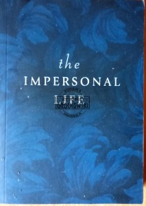 The Impersonal life