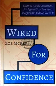 Wired for confidence