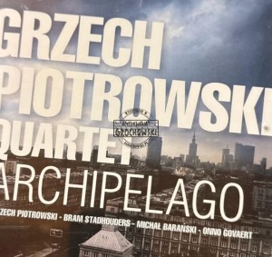 Grzech Piotrowski Quartet – Archipelago CD