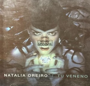 Natalia Oreiro – Tu Veneno CD
