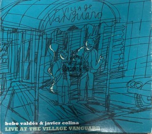 Bebo Valdés & Javier Colina – Live At The Village Vanguard CD