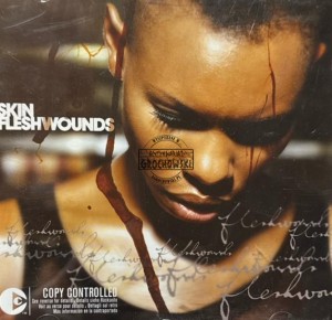 Skin – Fleshwounds CD
