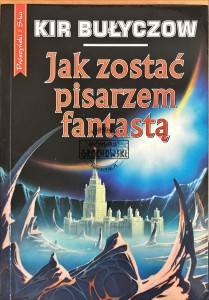Jak zostać pisarzem fantastą