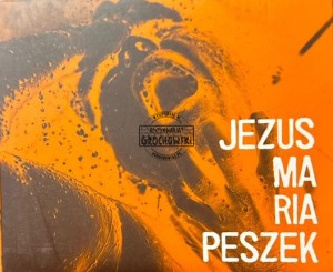 Maria Peszek – Jezus Maria Peszek CD