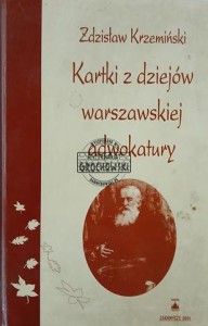 Kartki z dziejów warszawskiej adwokatury