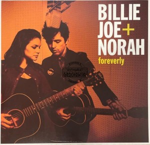 Billie Joe + Norah – Foreverly LP