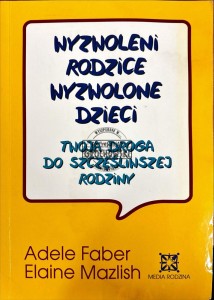 Wyzwoloni rodzice wyzwolone dzieci