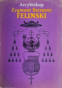 Arcybiskup Zygmunt Szczęsny Feliński