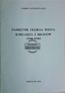 Pamiętnik Feliksa Westa księgarza z Brodów (1846-1946)