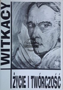 Witkacy. Życie i twórczość