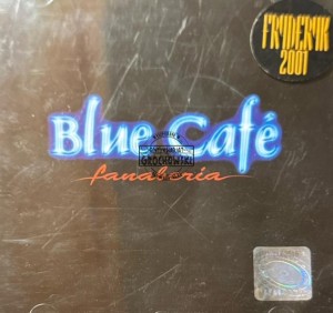 Blue Café – Fanaberia CD