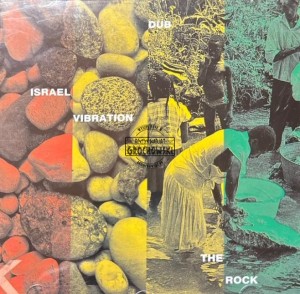 Israel Vibration – Dub The Rock CD