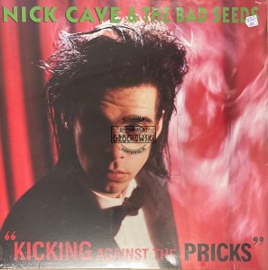 Nick Cave & The Bad Seeds – Kicking Against The Pricks LP