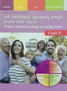 Jak zachować sprawny umysł przez całe życie. Część 2