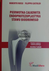 Pierwotna całkowita endoprotezoplastyka stawu biodrowego