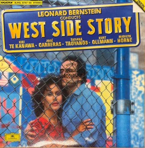 Leonard Bernstein - Kiri Te Kanawa · José Carreras · Tatiana Troyanos · Kurt Ollmann · Marilyn Horne – West Side Story 2LP