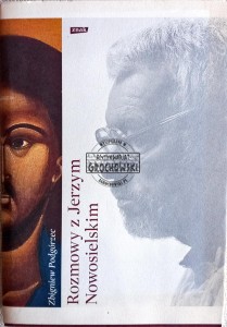 Wokół ikony - Mój Chrystus - Mój Judasz. Rozmowy z Jerzym Nowosielskim 