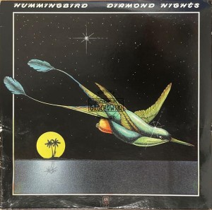 Hummingbird – Diamond Nights LP