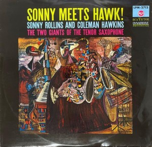 Sonny Rollins And Coleman Hawkins – Sonny Meets Hawk! LP