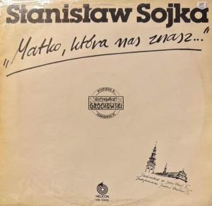 Stanisław Sojka – Matko, Która Nas Znasz LP