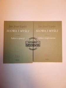 Słowa i myśli. Tom I-II. Szkice o poezji. Szkice rozproszone