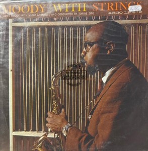 James Moody – Moody With Strings LP