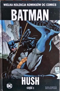 Batman. Hush, część 1
