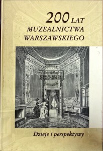 200 lat muzealnictwa warszawskiego