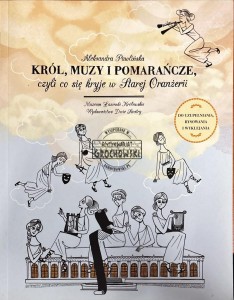 Król, muzy i pomarańcze
