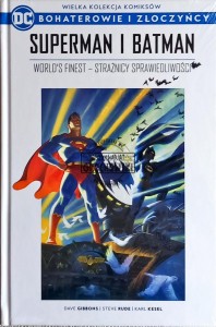 Bohaterowie i złoczyńcy, tom 9. Superman i Batman. World's Finest - Strażnicy sprawiedliwości 