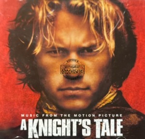 Various – A Knight's Tale (Music From The Motion Picture) CD