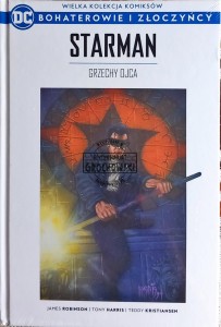 Bohaterowie i złoczyńcy, tom 18. Starman. Grzechy ojca 