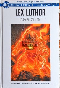 Bohaterowie i złoczyńcy, tom 19. Lex Luthor. Czarny Pierścień, tom 1