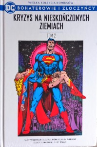 Bohaterowie i złoczyńcy, tom 26. Kryzys na Nieskończonych Ziemiach, tom 2 