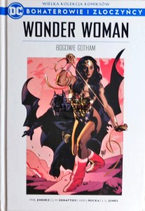 Bohaterowie i złoczyńcy, tom 33. Wonder Woman. Bogowie Gotham 