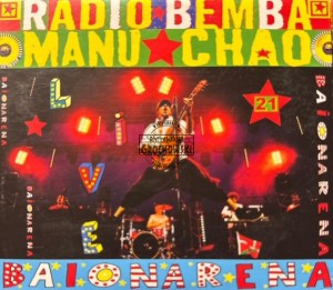 Radio Bemba - Manu Chao – Baionarena 2CD