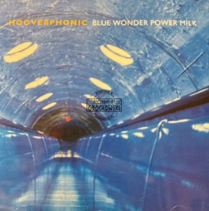 Hooverphonic – Blue Wonder Power Milk CD
