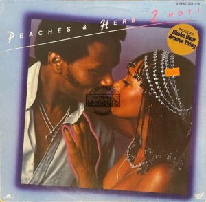 Peaches & Herb – 2 Hot! LP