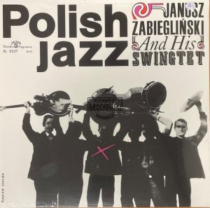Janusz Zabiegliński And His Swingtet – Janusz Zabiegliński And His Swingtet LP