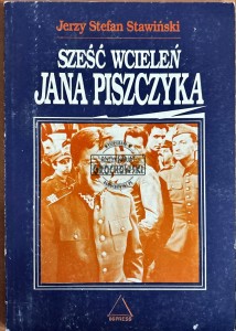 Sześć wcieleń Jana Piszczyka