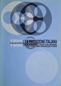 La produzione italiana 1994-1995