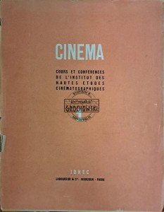 Cinema 1. Cour et conferences de l'intitut des hautes etudes cinematographiques, 25 annes de cinema sovietique